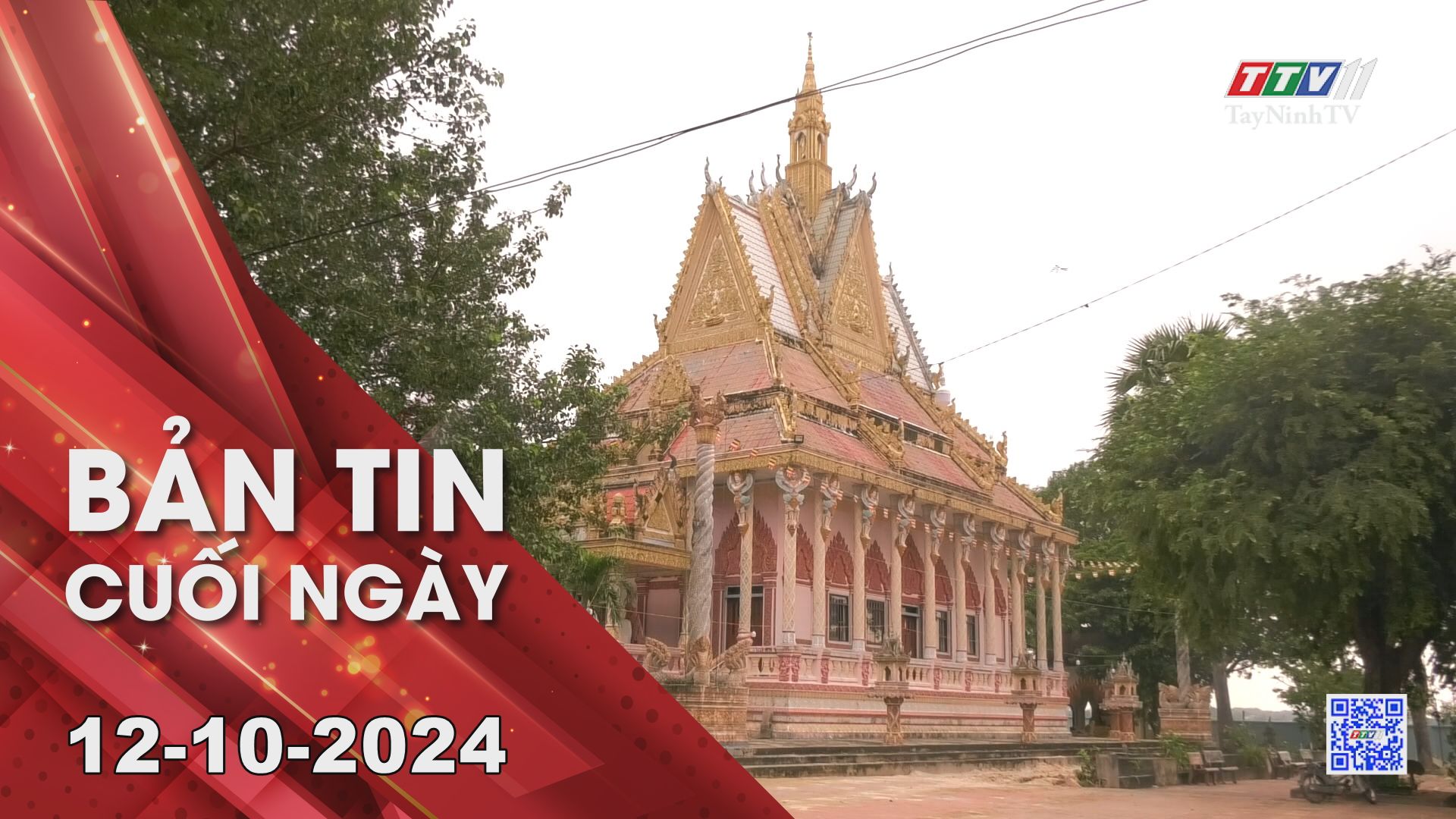 Bản tin cuối ngày 12-10-2024 | Tin tức hôm nay | TayNinhTV